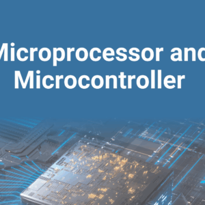 Microprocessors and Microcontrollers Certified Course