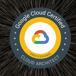 Google Cloud Professional Architect Certified Course