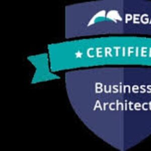 Certified Pega Business Architect (CPBA) Certified Course