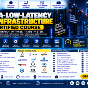ULTRA-LOW-LATENCY HFT INFRASTRUCTURE CERTIFIED COURSE
