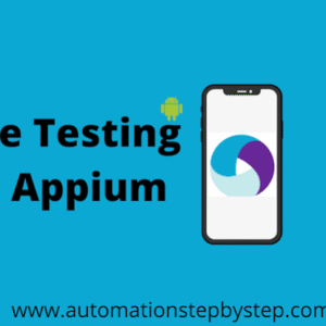 MOBILE APP TESTING WITH APPIUM