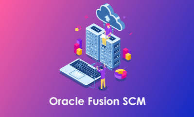 ORACLE FUSION SUPPLY CHAIN MANAGEMENT (SCM) – CERTIFIED COURSE
