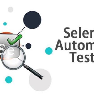 SELENIUM WEBDRIVER AUTOMATION TESTING CERTIFIED COURSE